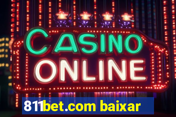 811bet.com baixar